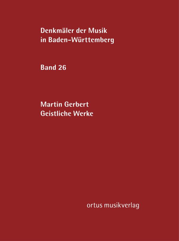 Martin Gerbert: Geistliche Werke