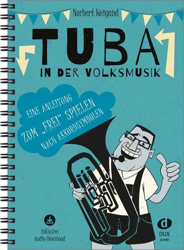 Tuba in der Volksmusik - eine Anleitung zum "frei" Spielen nach