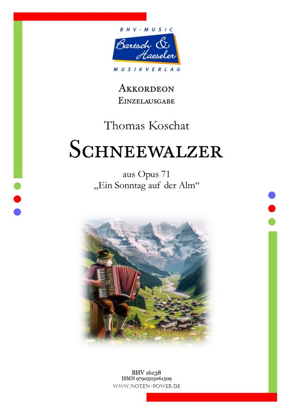 Schneewalzer aus op. 71 "Ein Sonntag auf der Alm"