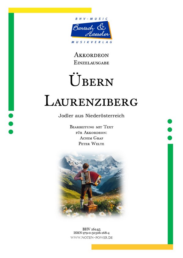Übern Laurenziberg (Jodler aus Niederösterreich)