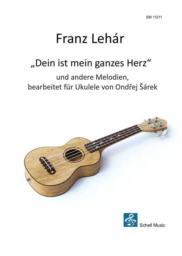 Dein ist mein ganzes Herz (und andere Melodien)