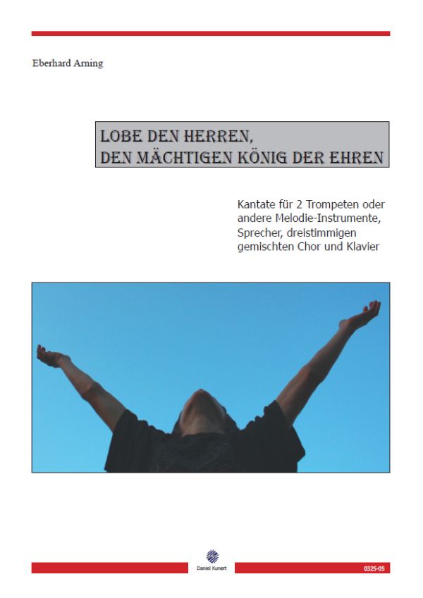 Lobe den Herren, den mächtigen König der Ehren