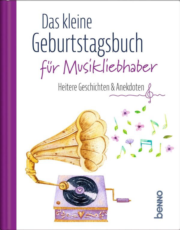 Das kleine Geburtstagsbuch für Musikliebhaber