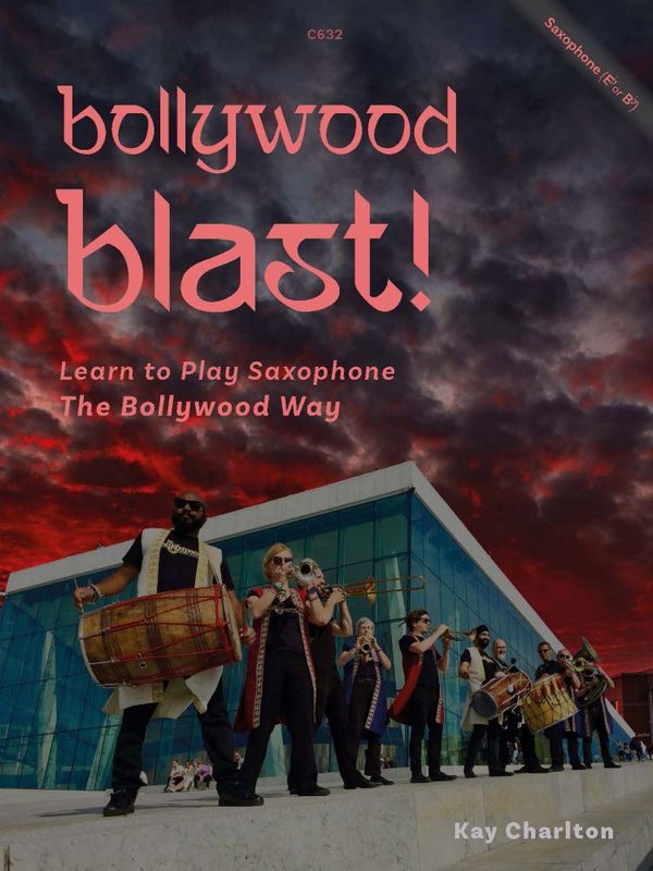 Bollywood Blast for Saxophones. Alto or Tenor