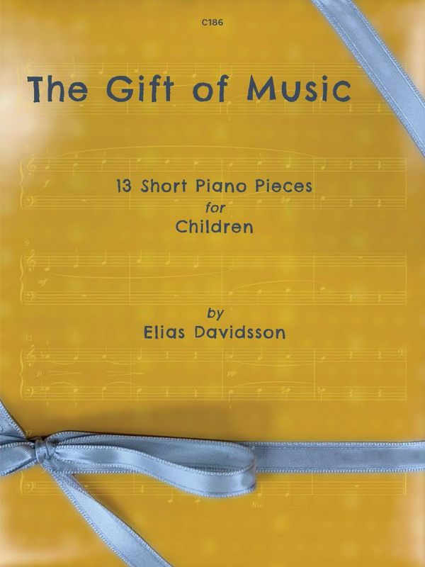 The Gift of Music. Piano