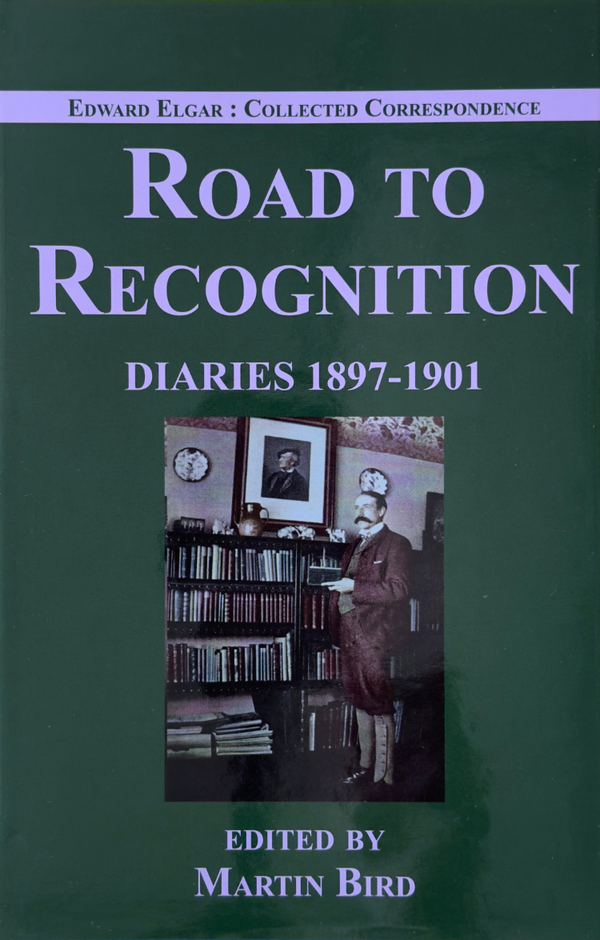 Road to Recognition: Diaries 1897?1901