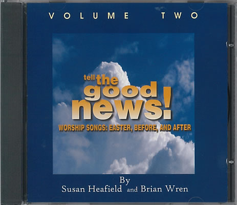 Tell the Good News! Volume 2 CD