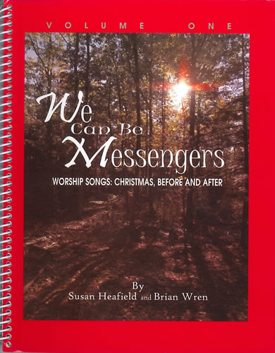 We can be Messengers. Vol 1