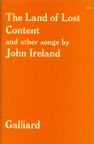 The Land of Lost Content (A Shropshire Lad) and other Songs