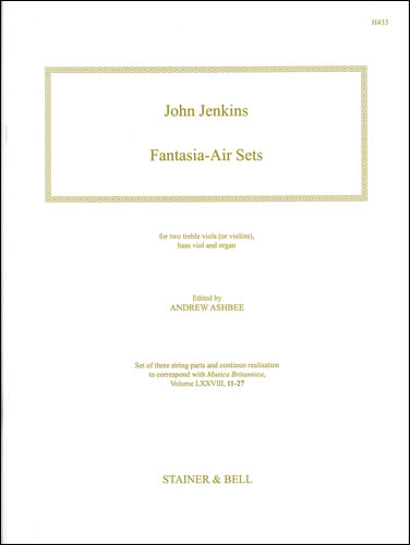 Fantasia-Air Sets. Two Treble Viols (or Violins),  Bass Viol and Organ
