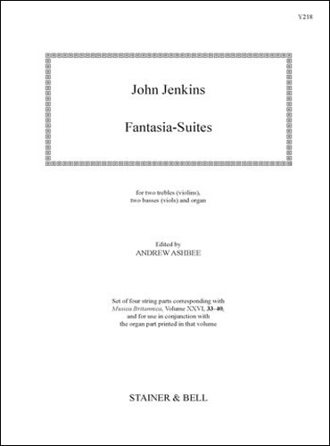 Fantasia-Suites. Two Treble Viols (or Violins), two Basses (Viols) and Organ