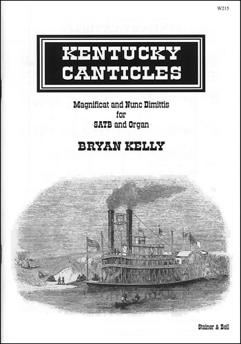 Kentucky Canticles. SATB and organ