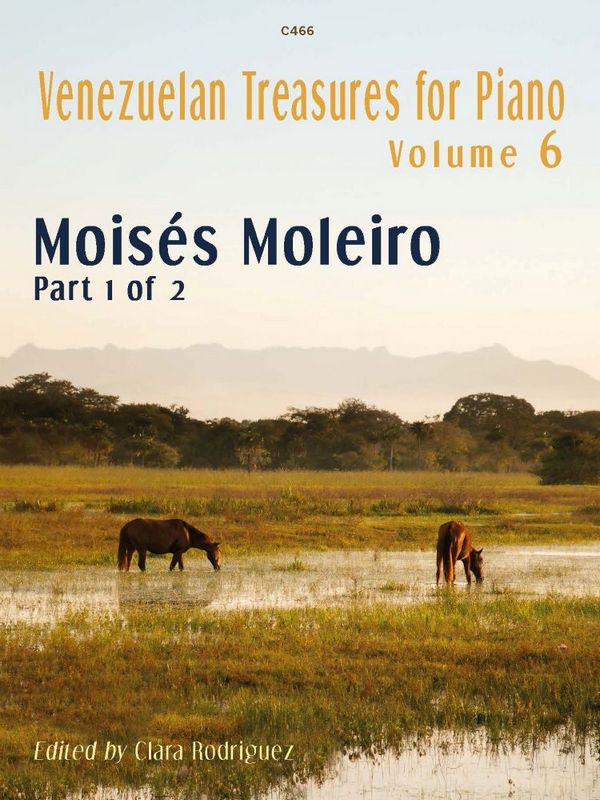 Part 1 of 2: Venezuelan Treasures for Piano, Vol. 6