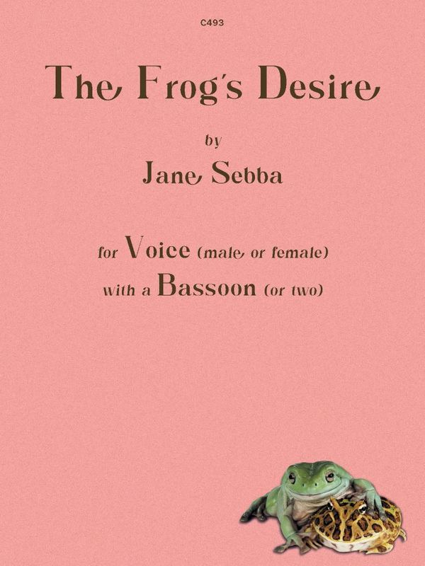 The Frog?s Desire for Voice and 1 or 2 Bassoon(s)
