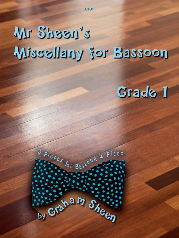 Mr Sheen?s Miscellany for Bassoon. Grade 1