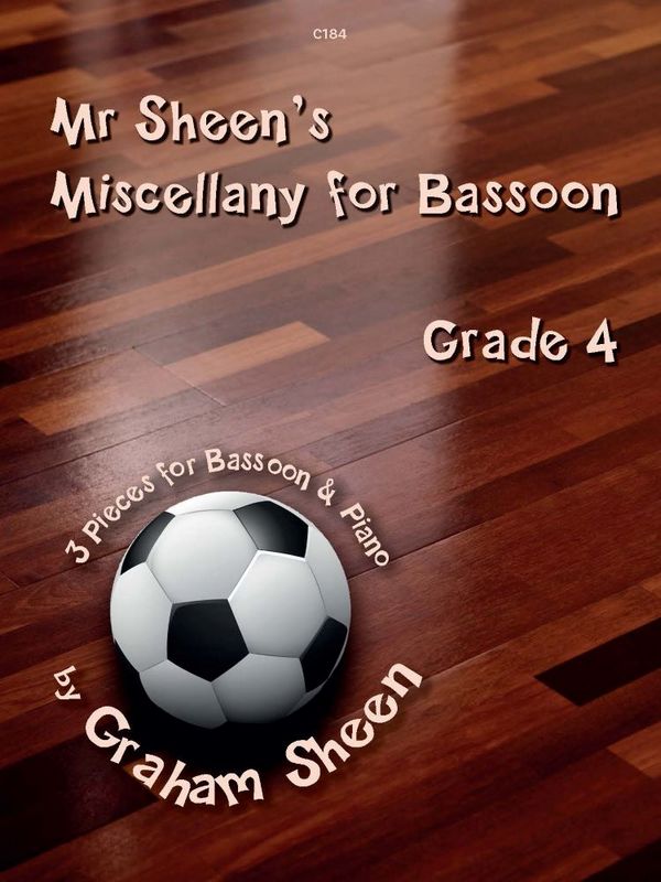 Mr Sheen?s Miscellany for Bassoon. Grade 4