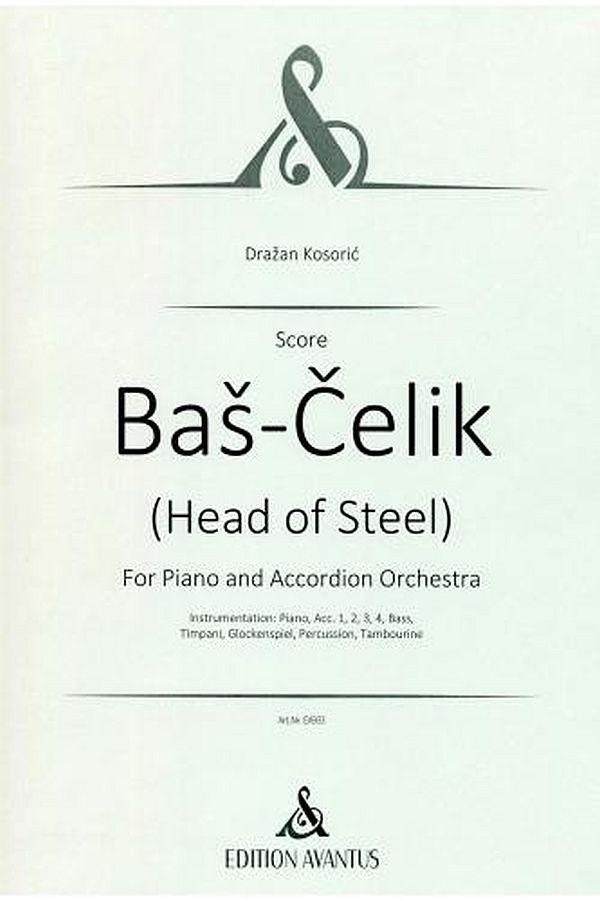 Bas-Celik (Head of Steel)