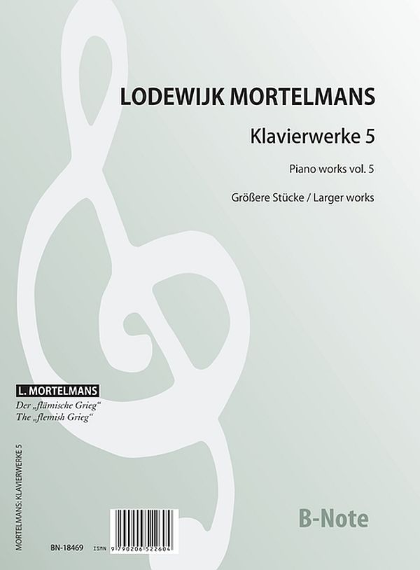 Klavierwerke Band 5: Größere Stücke (Larger Works)