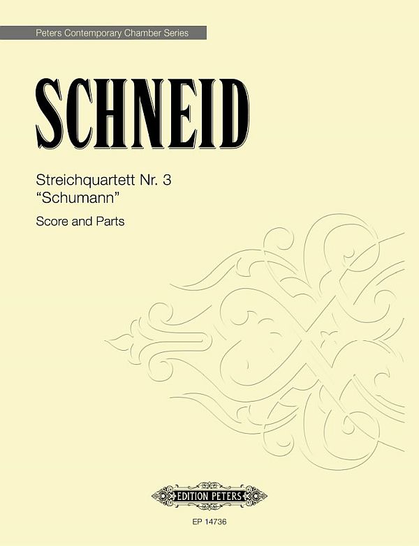 Streichquartett Nr.3 "Schumann 2"