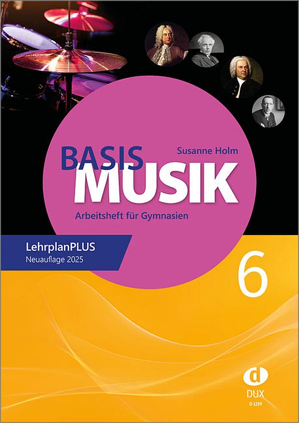 Basis Musik Jahrgangsstufe 6 (+Download)
