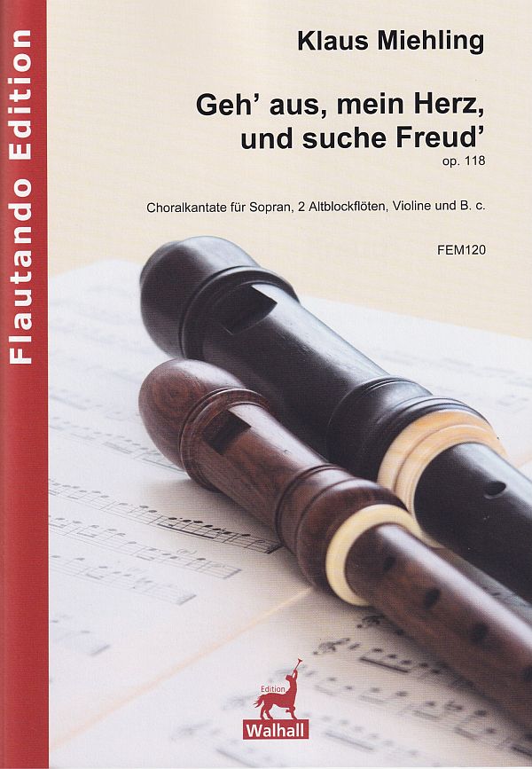 Geh' aus mein Herz, und suche Freud' op.118