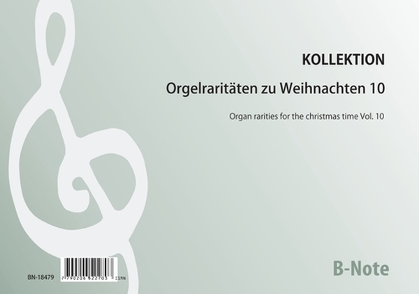 Orgelraritäten zu Weihnachten Band 10