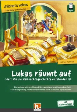 Lukas räumt auf - oder: Wie die Weihnachtsgeschichte