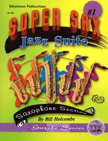 Super Sax Jazz Suite # 1