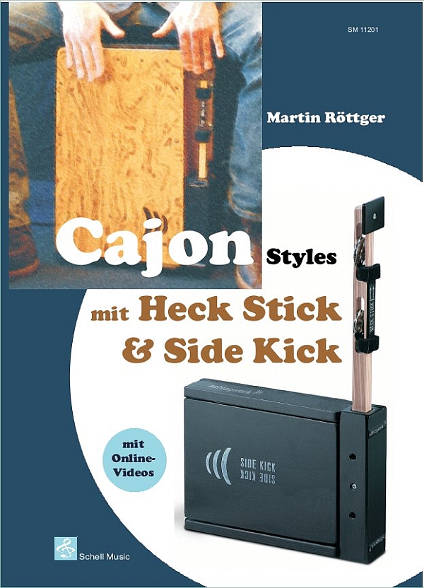 Cajon Styles mit Heck Stick & Side Kick (+Online-Videos)