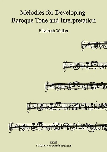 Melodies for Developing Baroque Tone and Interpretation