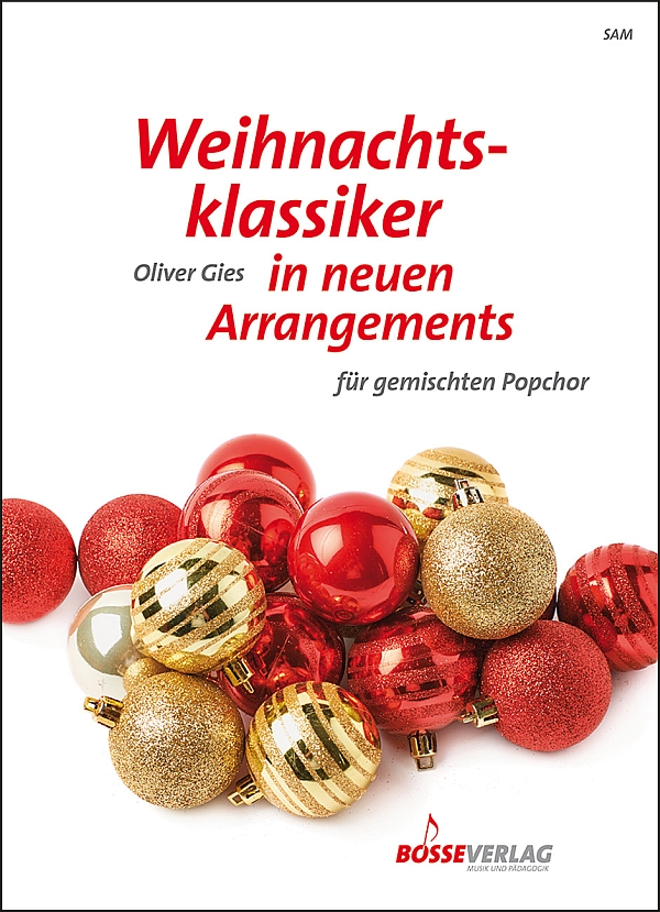 Weihnachtsklassiker in neuen Arrangements