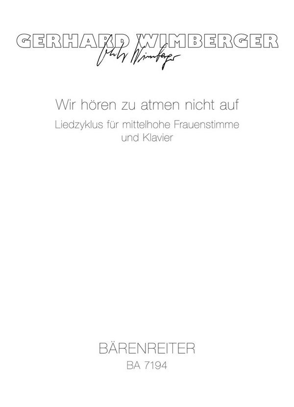 Wir hören zu atmen nicht auf