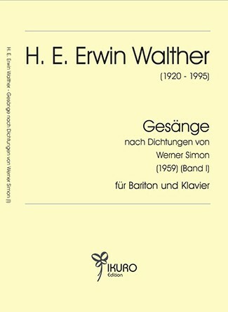Gesänge nach Dichtungen von Werner Simon Band 1