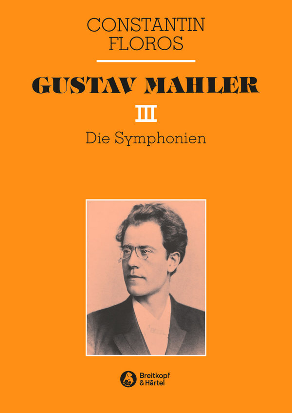 Gustav Mahler Band 3 - Die Symphonien