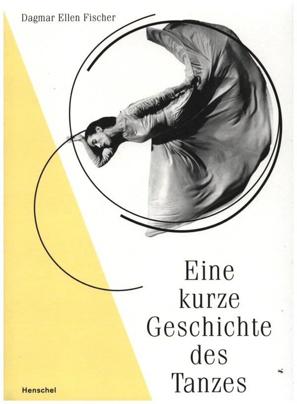 Eine kurze Geschichte des Tanzes