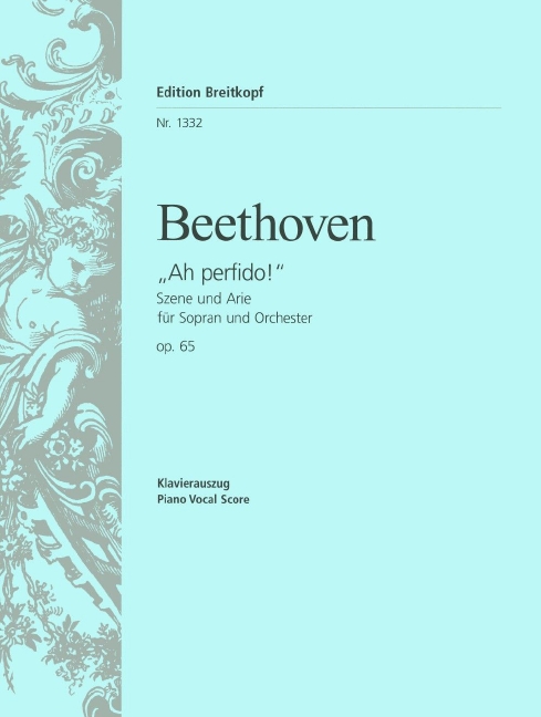 Ah Perfido op.65 Szene und Arie