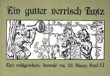 Ein gutter nerrisch Tantz Band 2