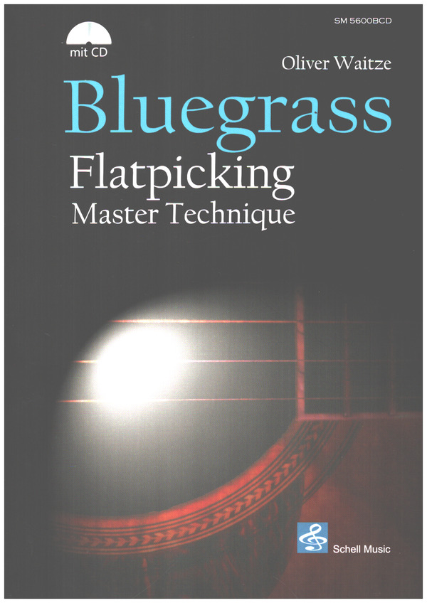 Bluegrass Flatpicking Master Technique (+CD)