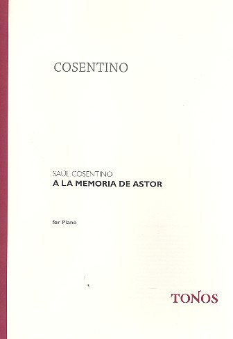 A la memoria de Astor