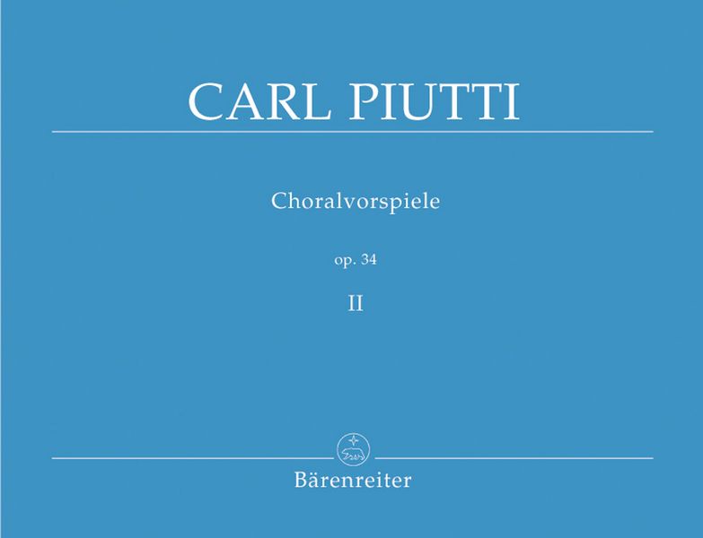 Choralvorspiele op.34 Band 2 (Nr.68-126)