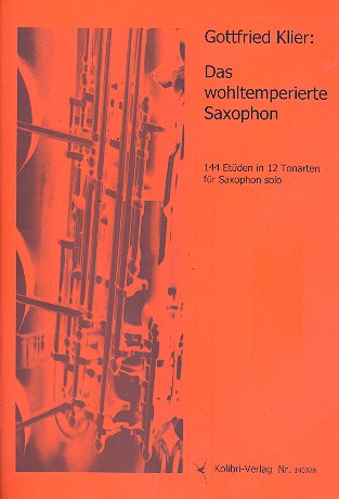 Das wohltemperierte Saxophon