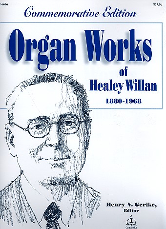 Organ Works of Healey Willan