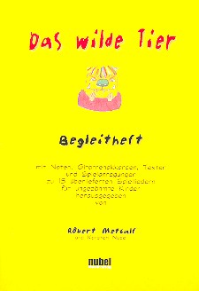 Das wilde Tier Liederbuch