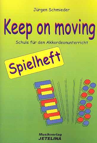 Keep on Moving - Spielheft Band 3