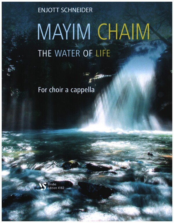Mayim Chaim - The Water of Life