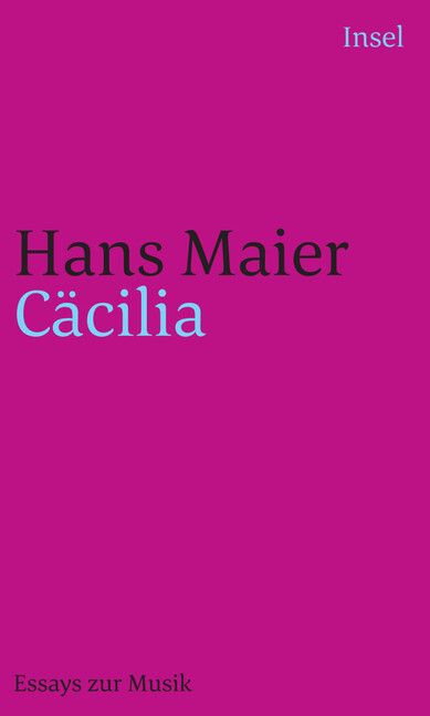 Cäcilia Essays zur Musik