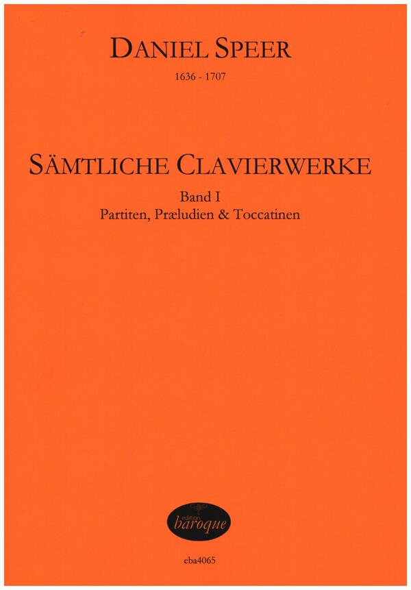 Sämtliche Clavierwerke Band 1 - Partiten, Praeludien und Toccatinen