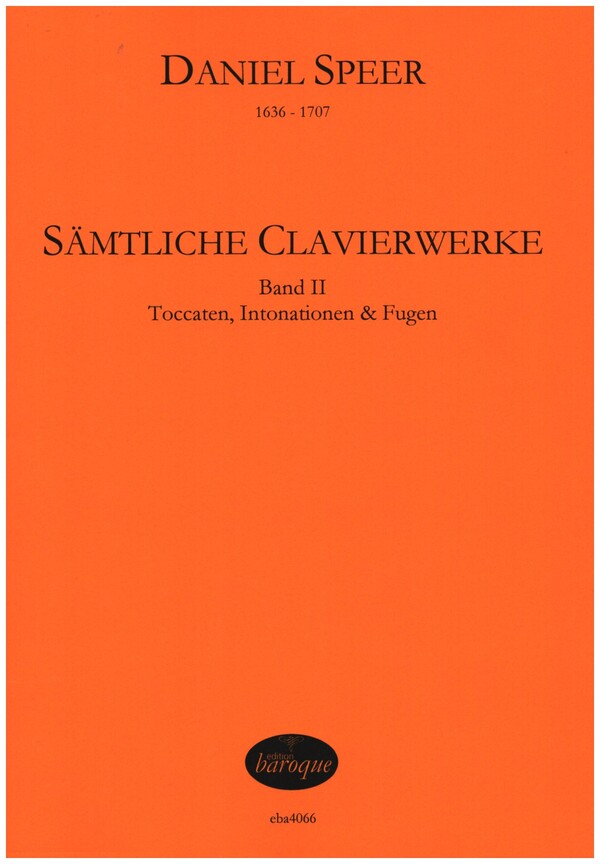 Sämtliche Clavierwerke Band 2 - Toccaten, Intonationen und Fugen