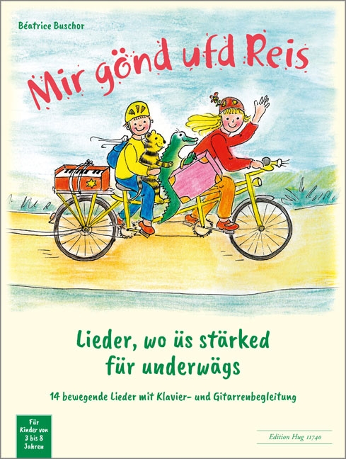 Mir gönd ufd Reis - Lieder, wo üs stärked für underwägs