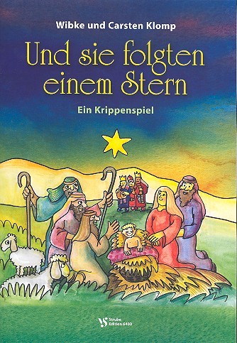 Und sie folgten einem Stern